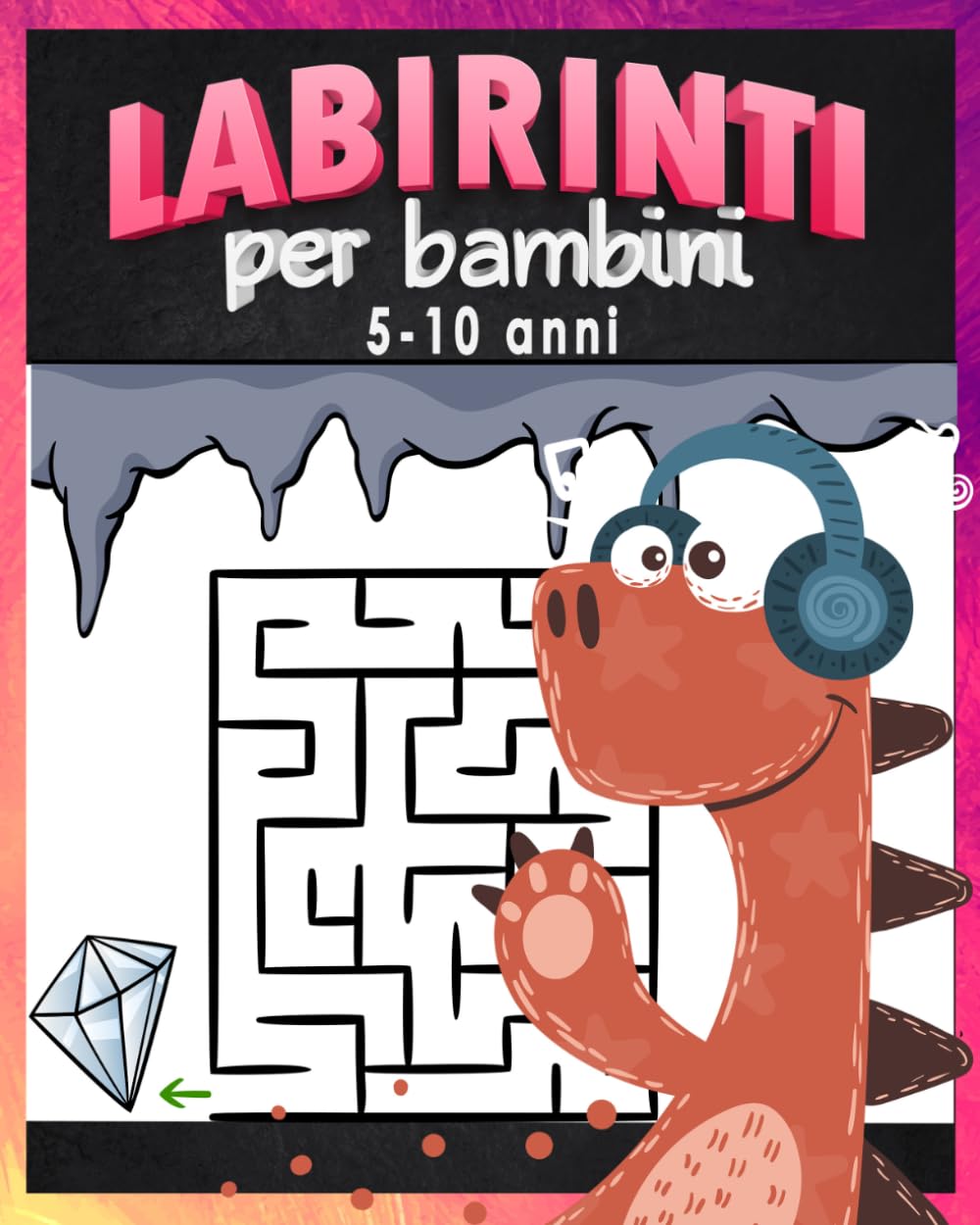 Labirinti per bambini 5-10 anni: Labirinti Facili e Disegni da Colorare per Bambini, Giochi Educativi Divertenti per Migliorare Concentrazione e Creatività