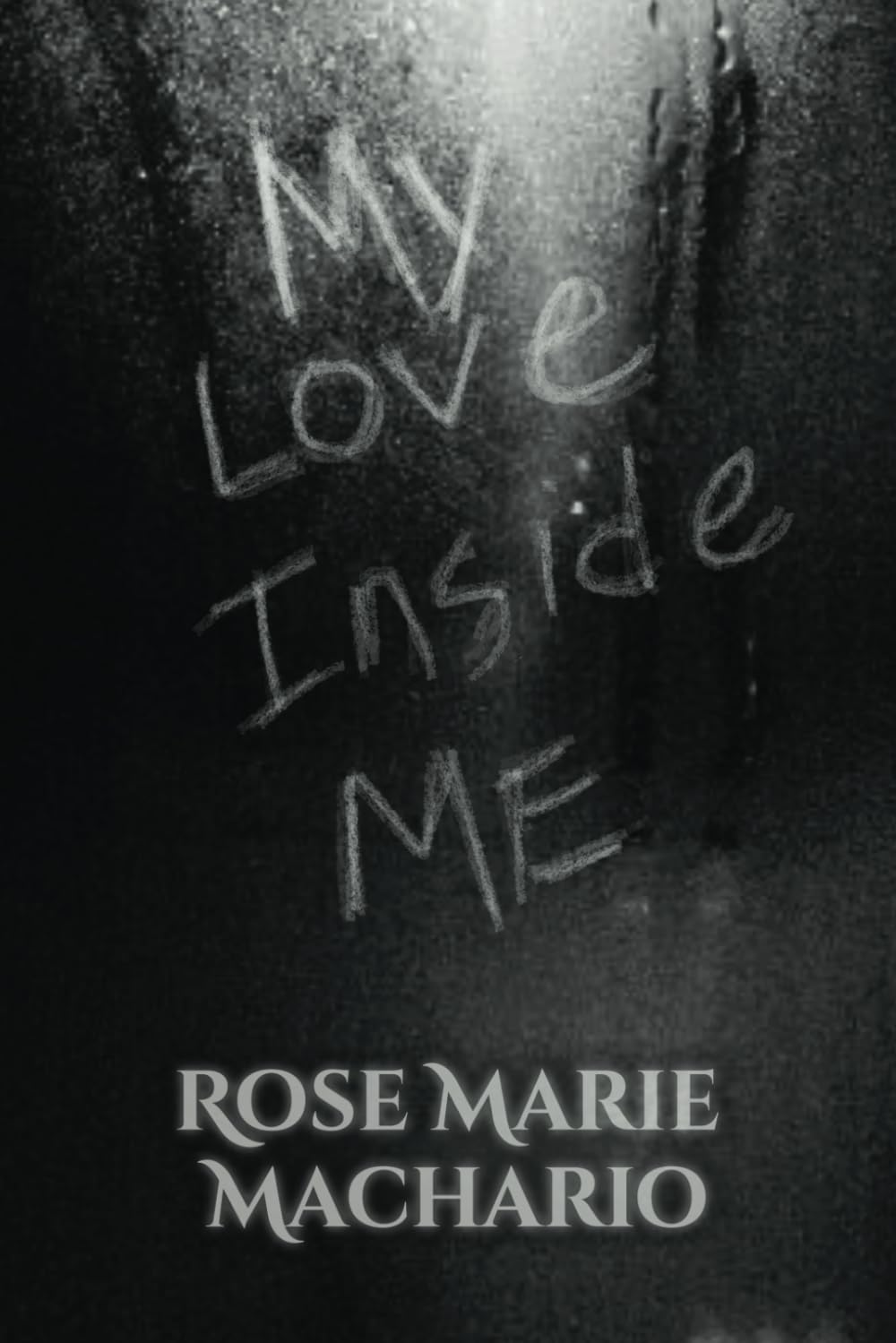 My Love Inside Me