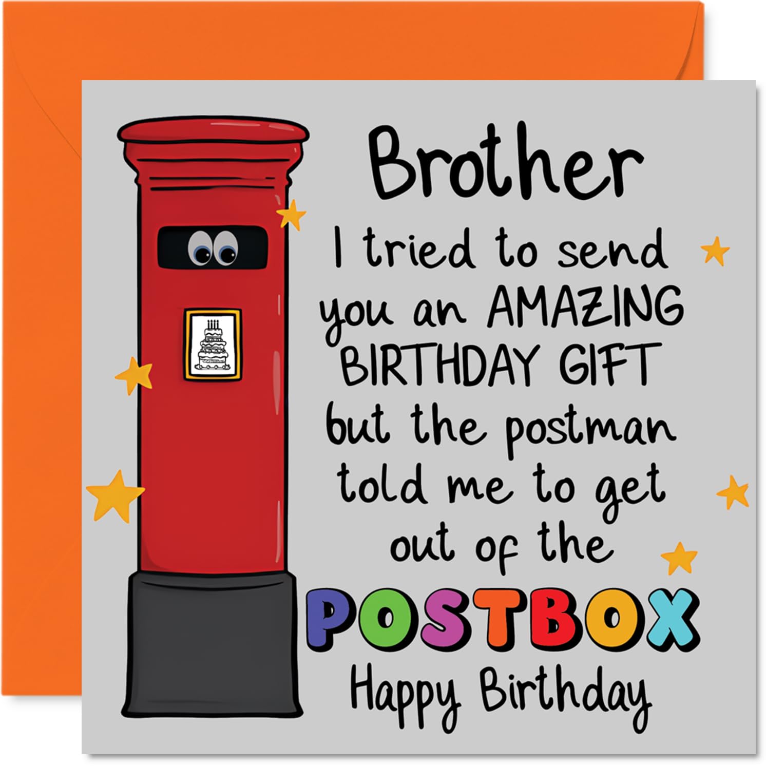 Funny Birthday Card for Brother - Couldn't Fit Your Gift in the Postbox - Googly-eyed Red Postbox Cartoon - 145mm Square, Envelope Included