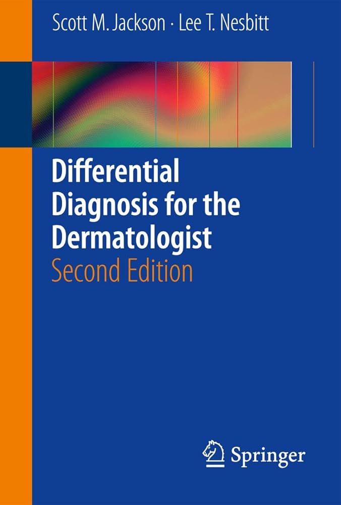 Differential Diagnosis for the Dermatologist: 9783642280054