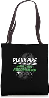 Plank Pike Would Not Recommend Funny Workout Humor Gym Tote Bag