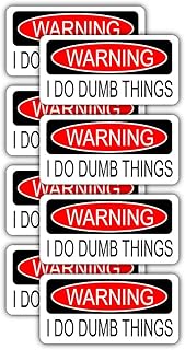 I Do Dumb Things Hard Hat Sticker/Decal/Label Tool Lunch Box Helmet Warning