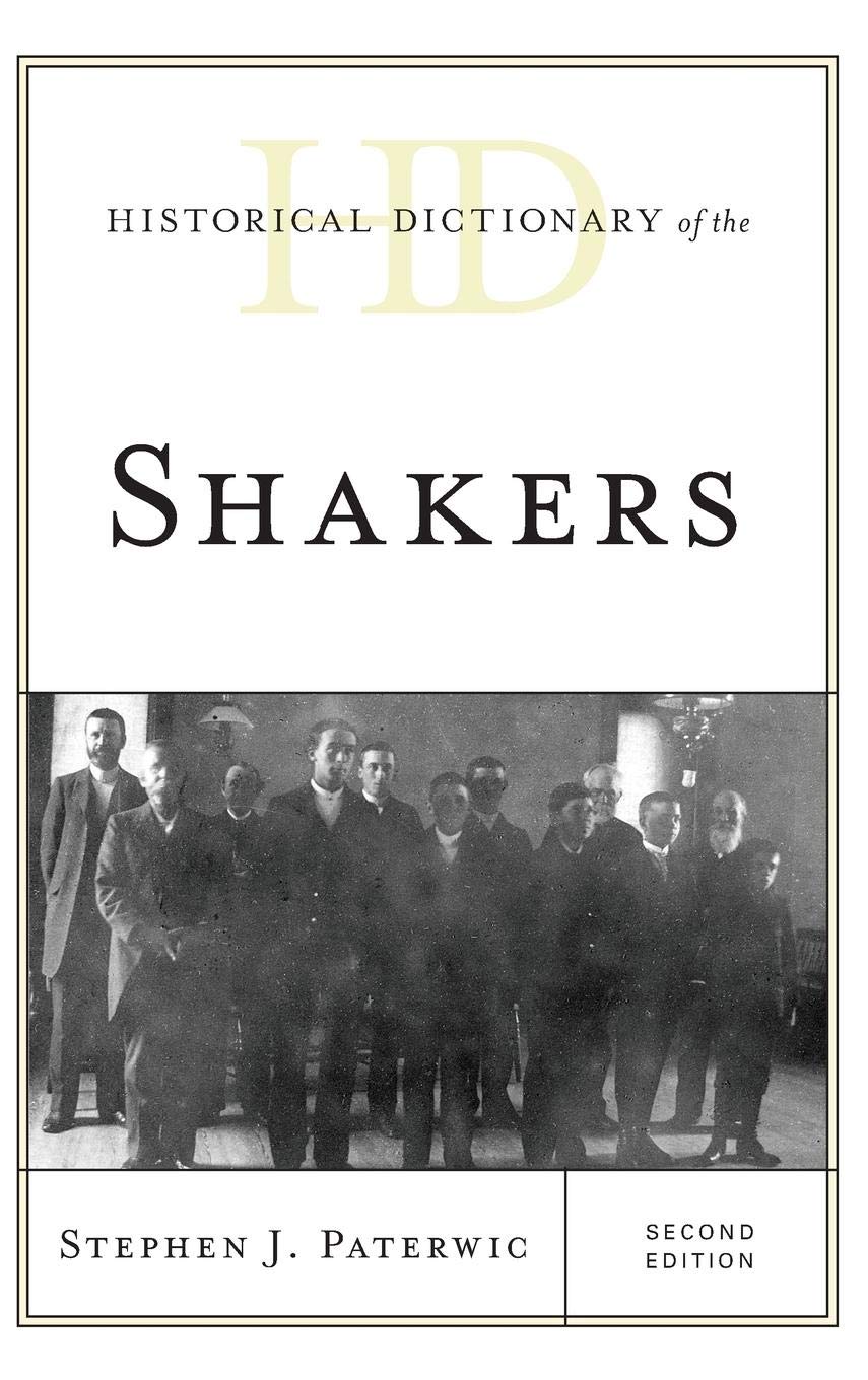 Historical Dictionary of the Shakers (Historical