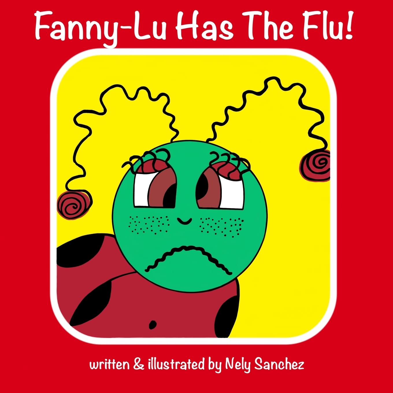 Fanny-Lu Has The Flu!