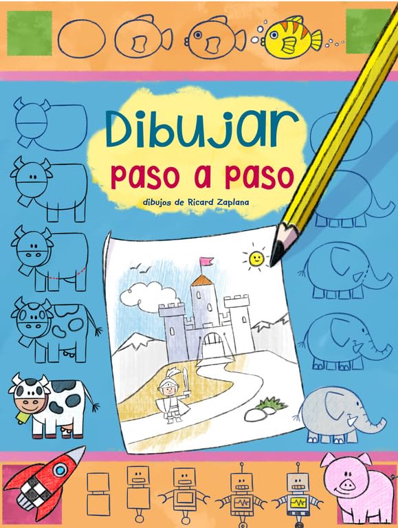 Dibujar paso a paso (Pequeños creativos)