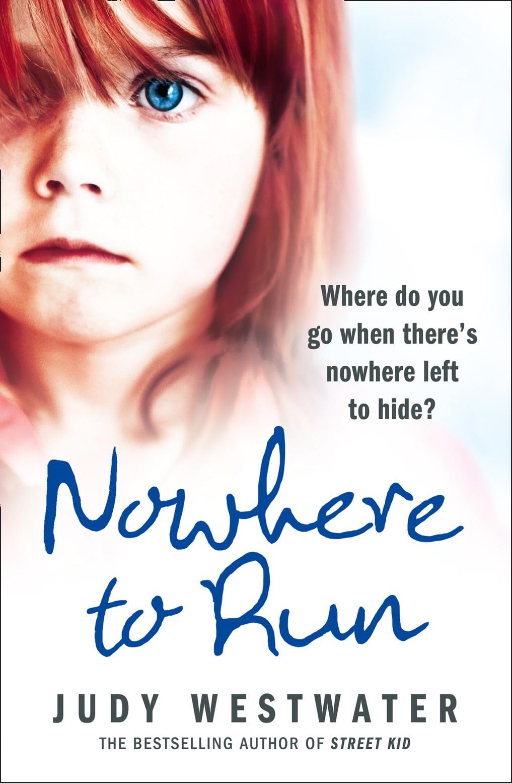 NOWHERE TO RUN: Where do you go when there's nowhere left to hide?