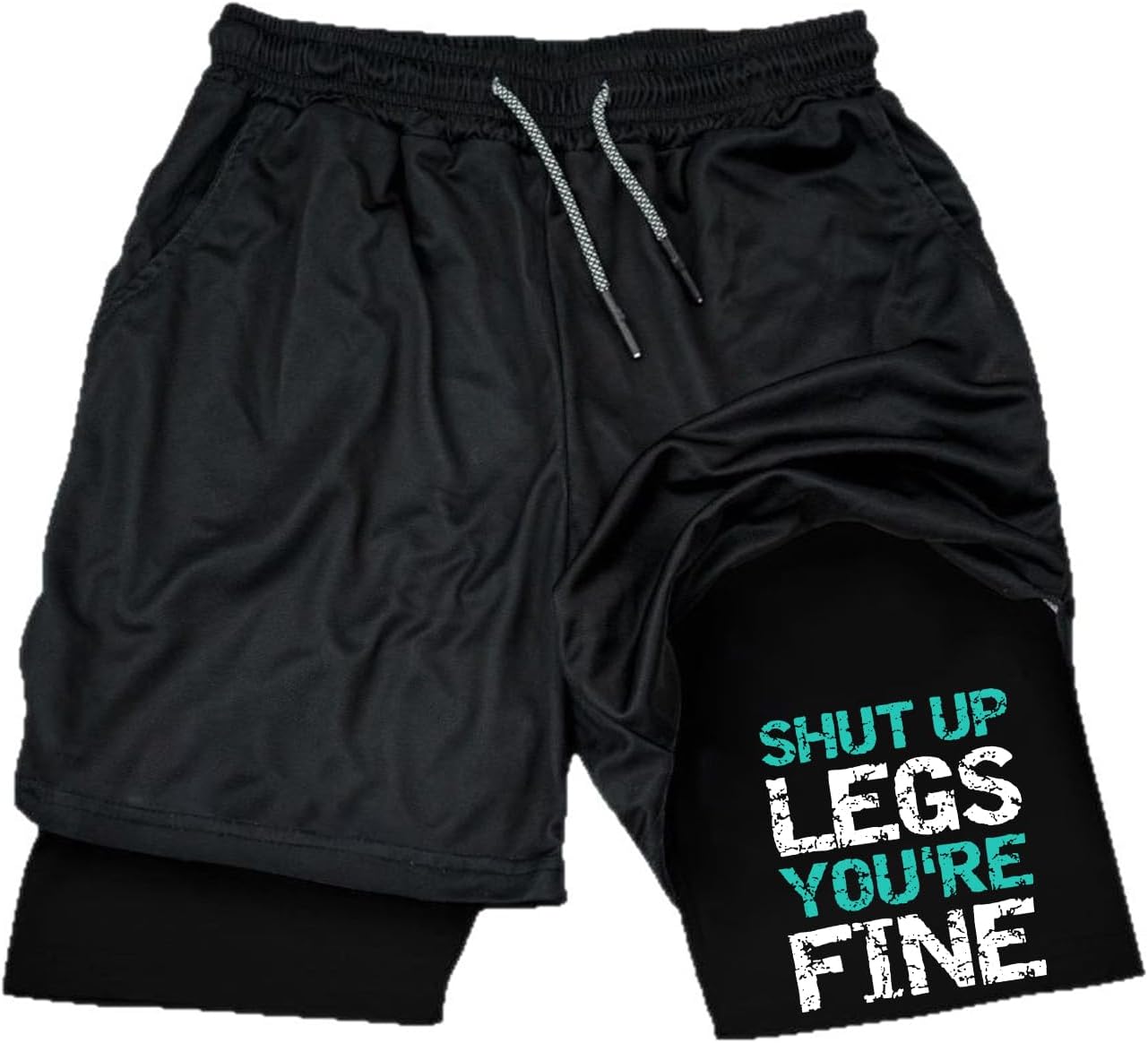 Release The quackin Men's 2-in-1 Performance Shorts，Novelty Workout Shorts with Pockets,Shut up Legs You're fine Gym Wear Black