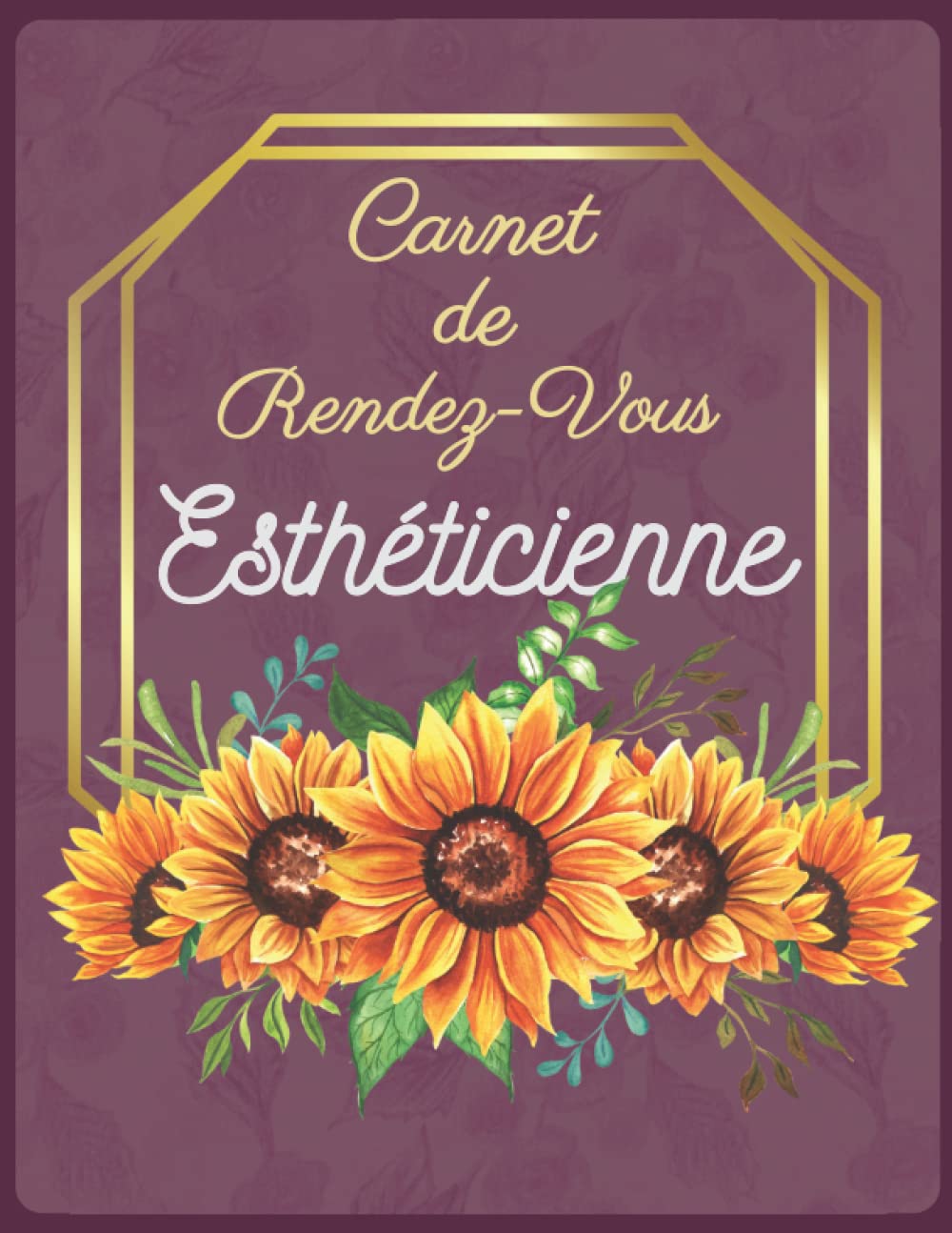 Carnet de Rendez-vous Esthéticienne 2022 - Agenda Professionnel pour Salon de Beauté