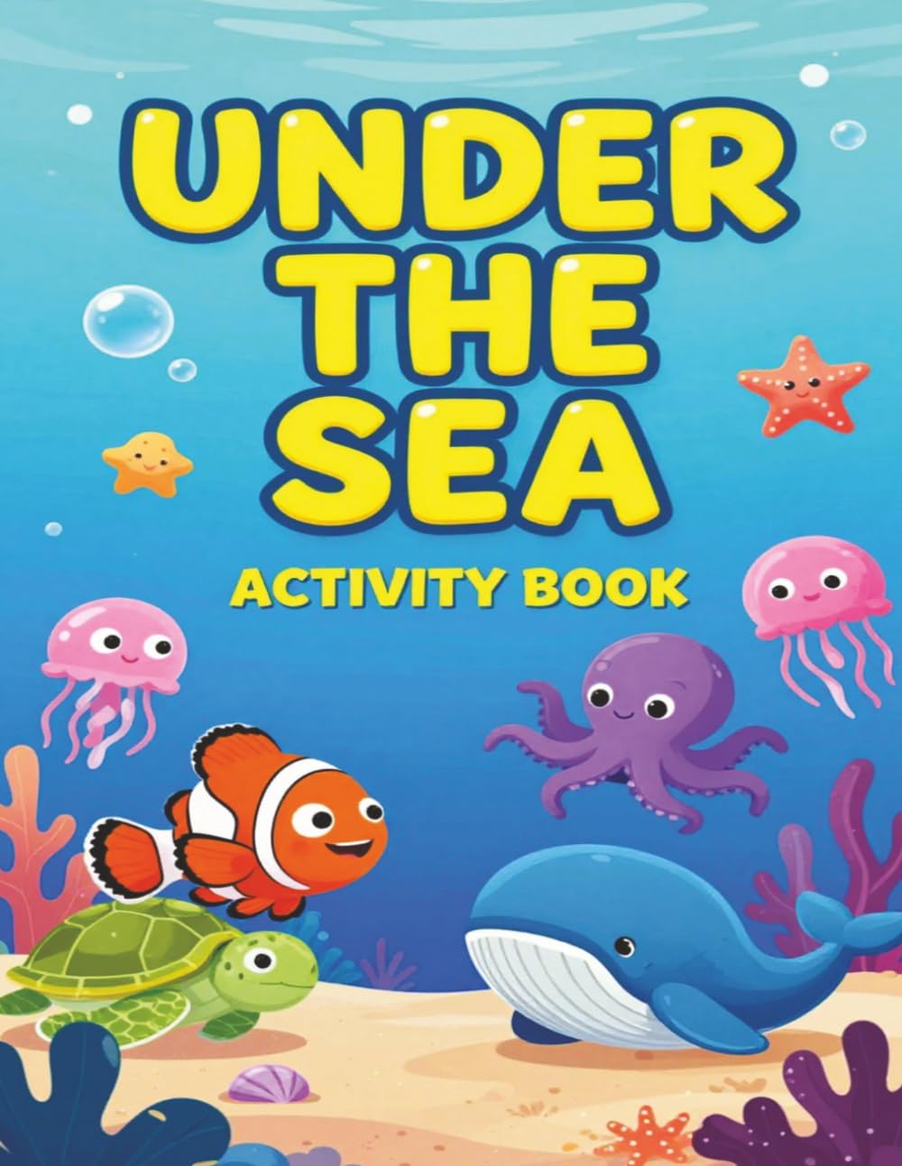 Under the Sea: Activity book for Kids