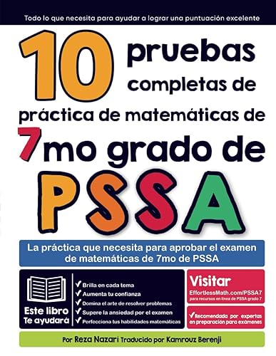 10 pruebas completas de práctica de matemáticas de 7mo grado de PSSA: La práctica que necesita para aprobar el examen de matemáticas de 7mo de PSSA (Spanish Edition)
