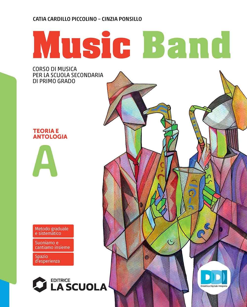 Music band. Corso di musica. Vol. A-B-C . Per la Scuola media. Con e-book. Con espansione online