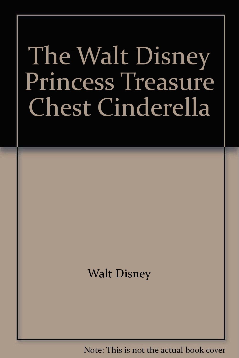 The Walt Disney Princess Treasure Chest Cinderella