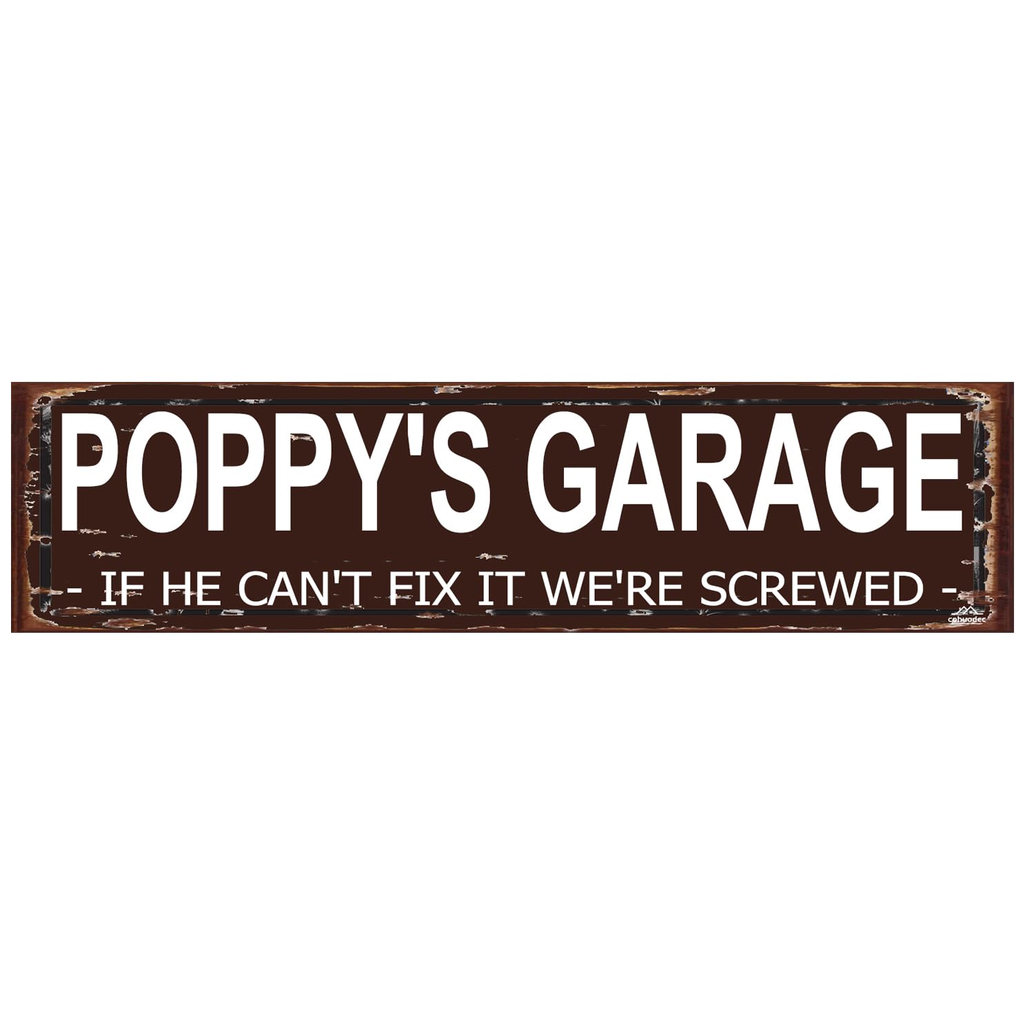 Poppy's Garage Metal Sign – "If He Can't Fix It We're all Screwed" Funny Street Sign, Father's Gift for Him, Man Cave or Garage Wall Art 16 x 4 Inch