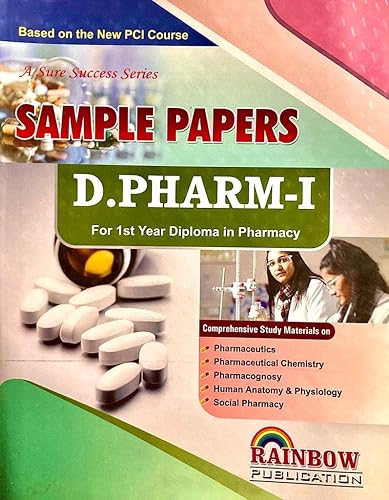 D.PHARM-I SAMPLE PAPERS For 1st Year Diploma in Pharmacy Based On New PCI Courses 2023
