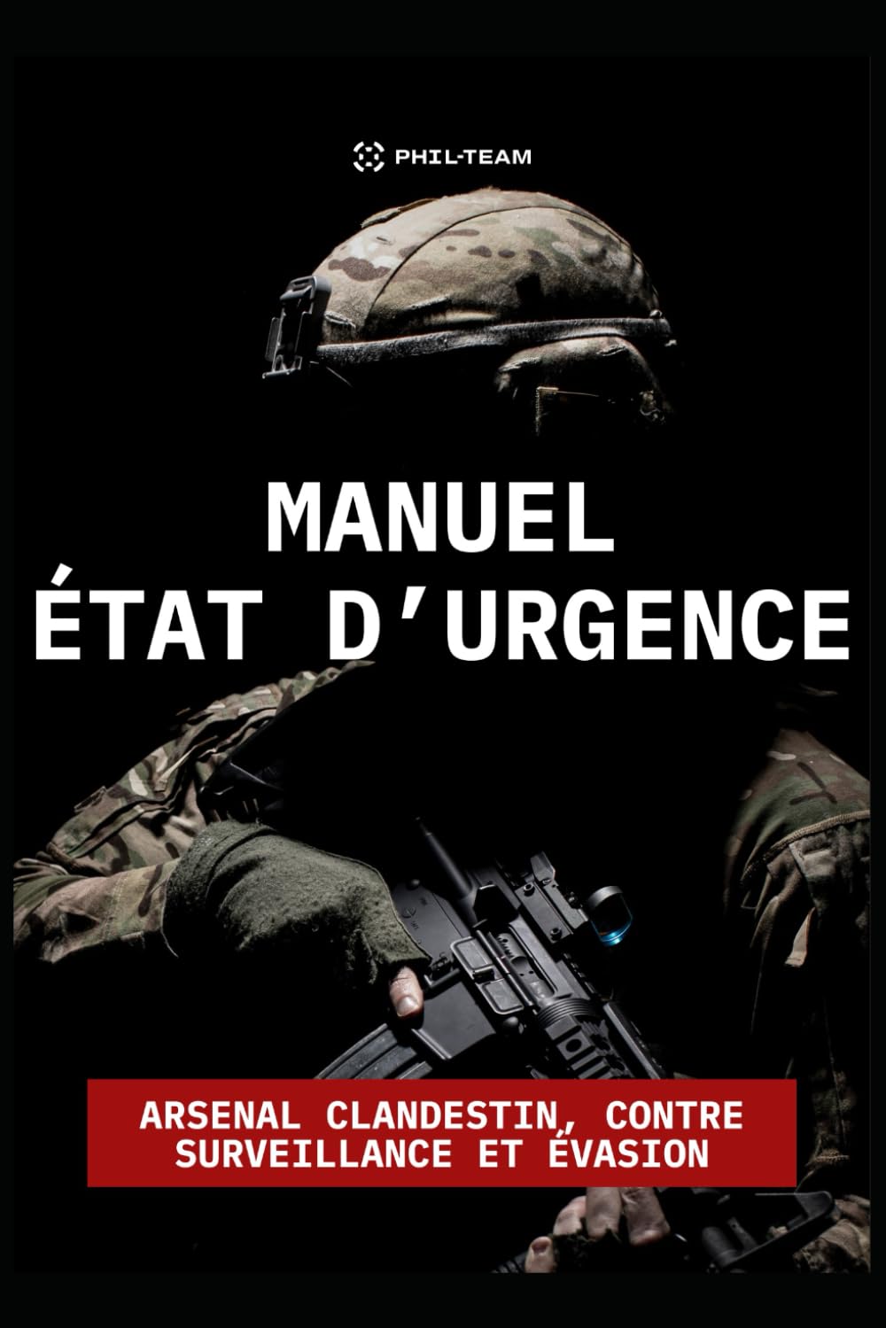 Manuel État d'Urgence: Arsenal clandestin, Contre surveillance et Évasion