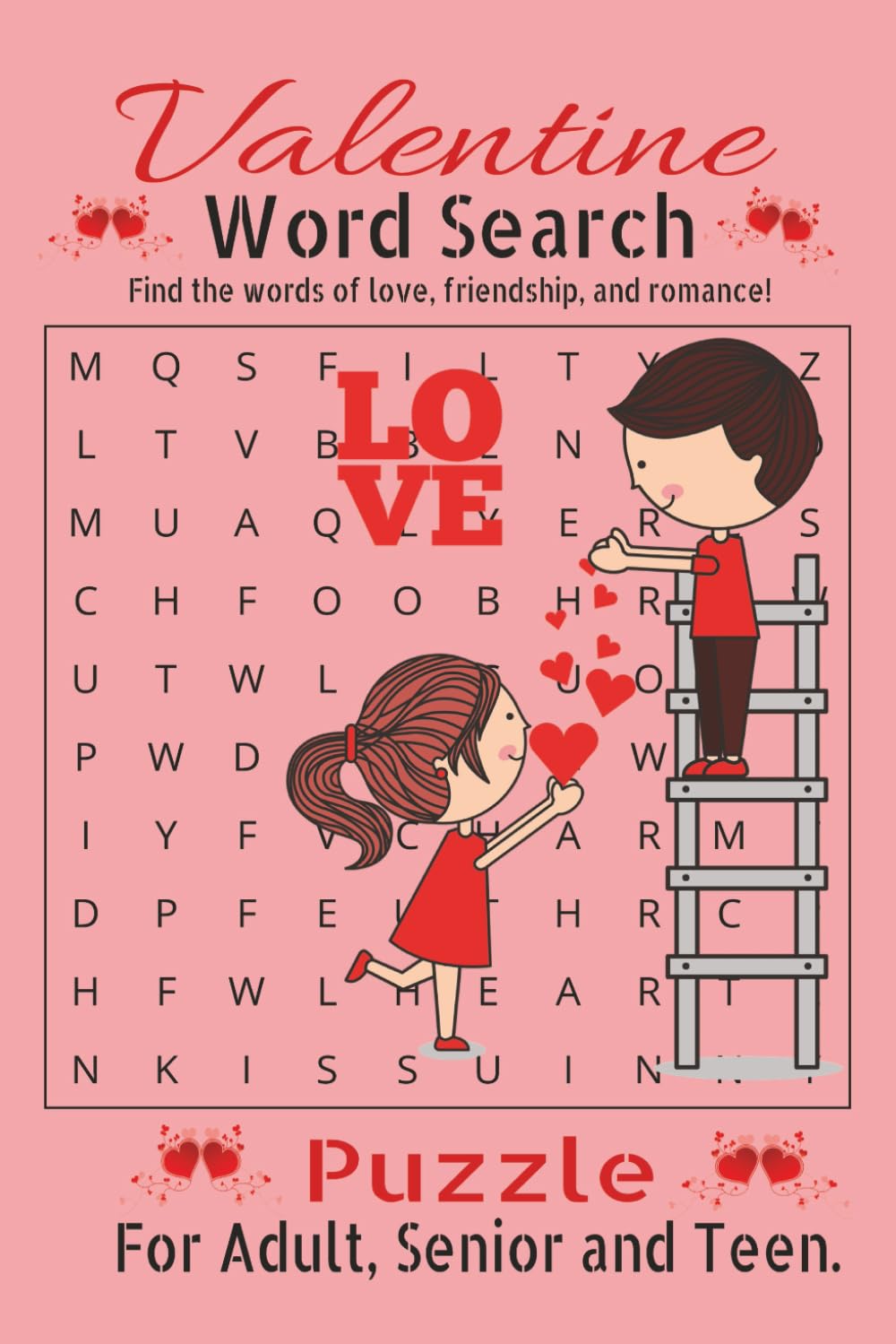 Valentine Word Search: A Sweet Puzzle Journey Through Love and Romance|Find the Words, Feel the Love|Valentine Word Search Puzzle Book