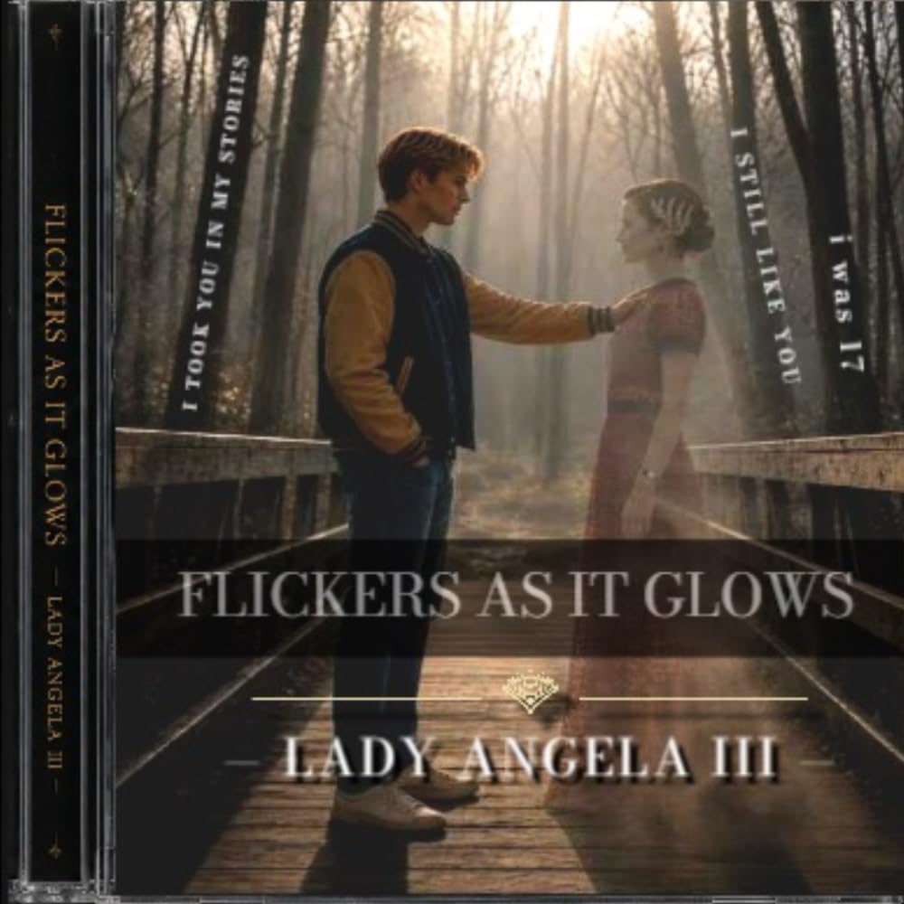 FLICKERS AS IT GLOWS (A Love Worth Living For)