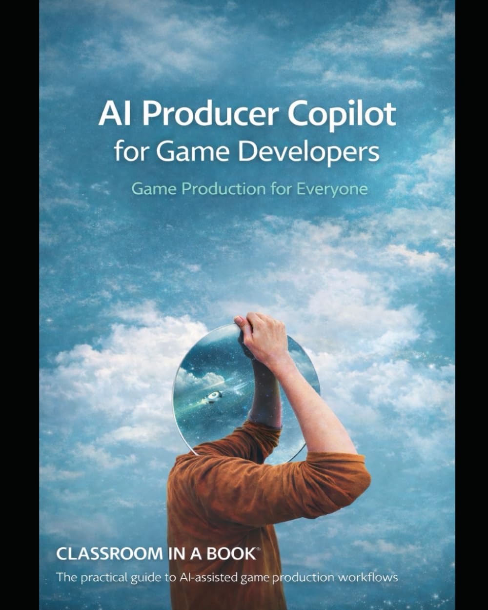 AI Producer Copilot for Game Developers: The practical guide to AI-assisted game production workflows