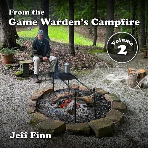 From the Game Warden's Campfire by Jeff Finn episode artwork