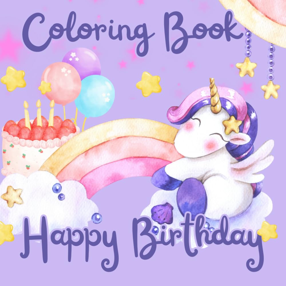 Coloring Book Happy Birthday!: Celebrations