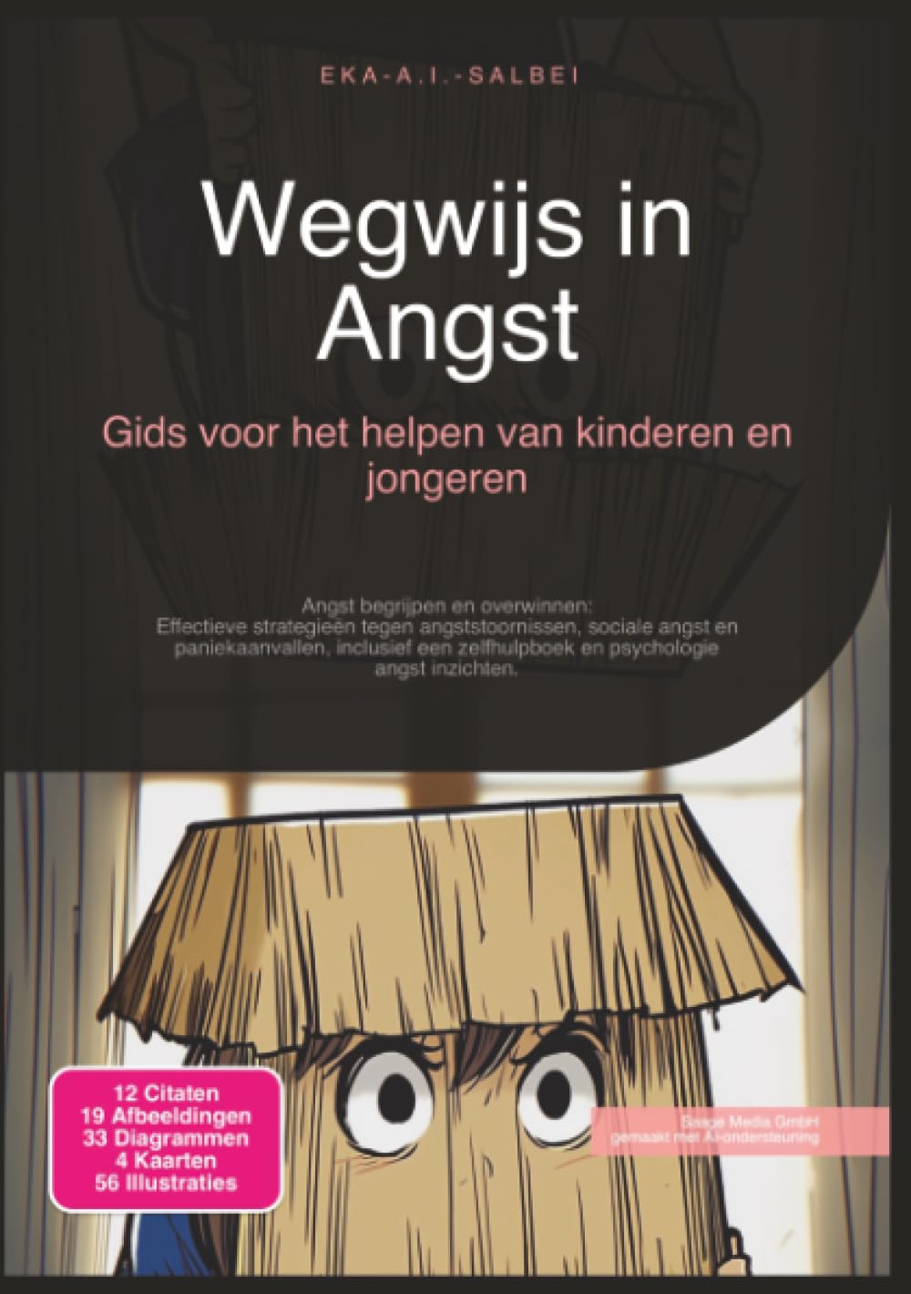 Wegwijs in Angst: Gids voor het helpen van kinderen en jongeren