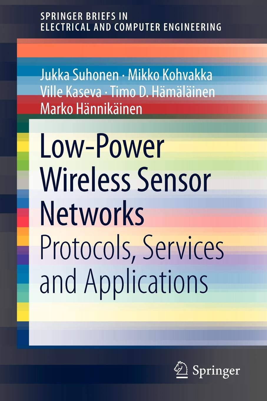 Buy LowPower Wireless Sensor Networks Protocols, Services and