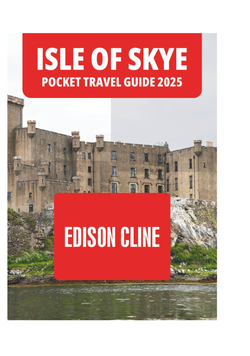 ISLE OF SKYE POCKET TRAVEL GUIDE 2025