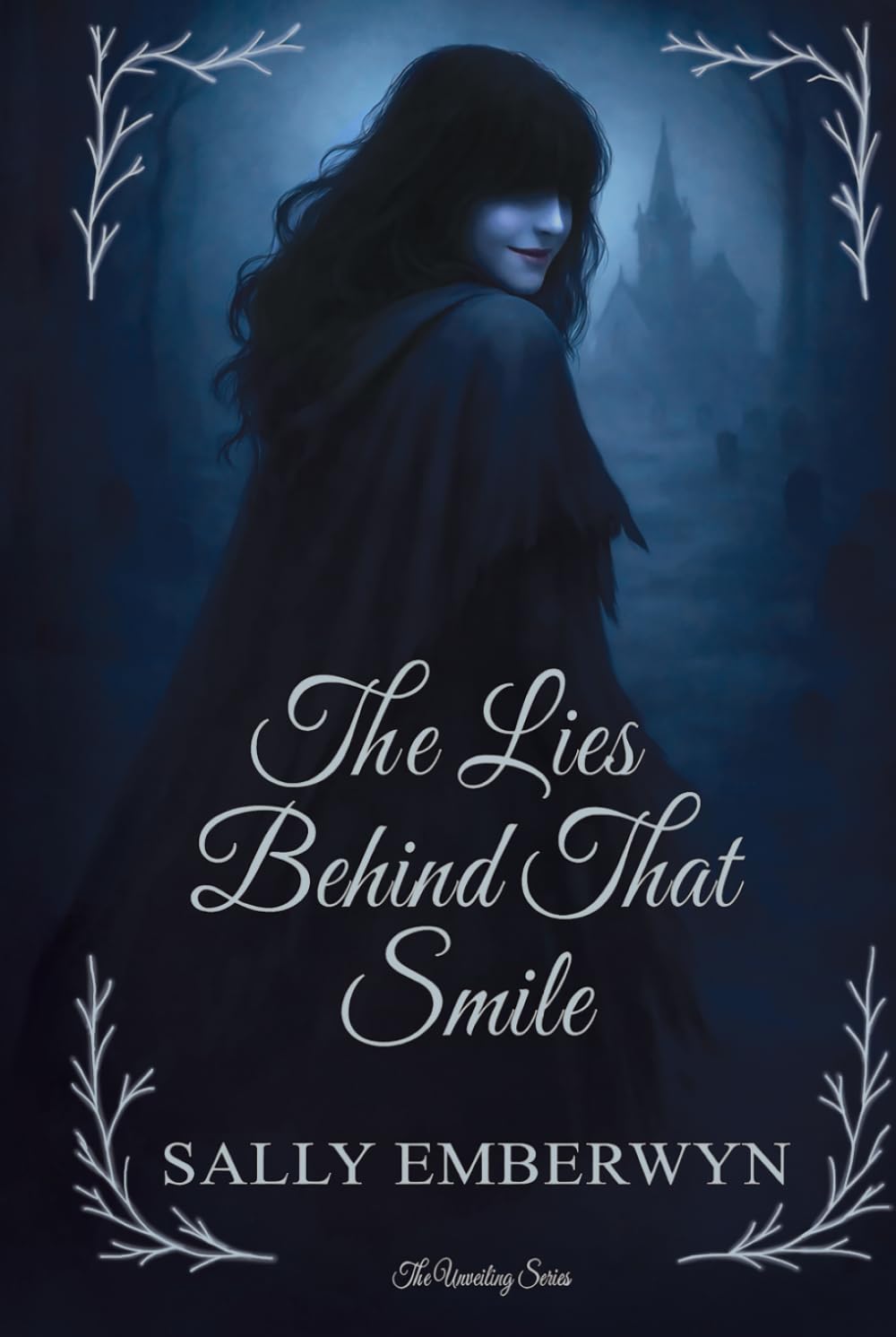 The Lies Behind That Smile: A Dark Paranormal Protector Romance — The Price of Lies, and the Damage They Leave Behind