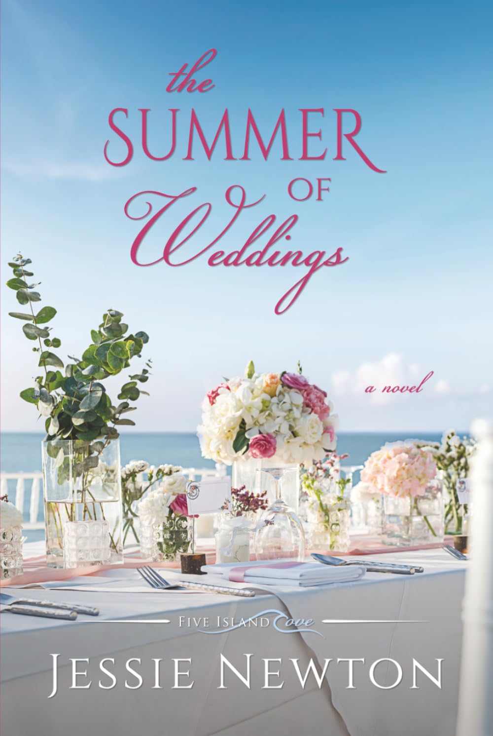 The Summer of Weddings: A Sweet Romantic Women's Fiction Novel (Five Island Cove)