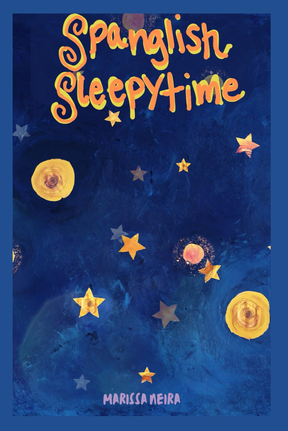 Spanglish Sleepytime