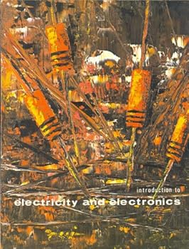 INTRODUCTION TO ELECTRICITY AND ELECTRONICS