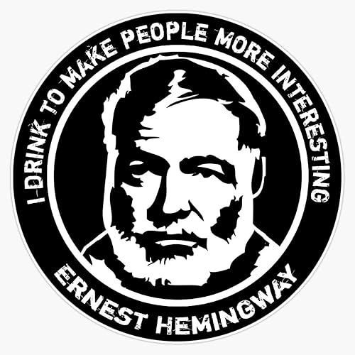 Ernest Hemingway Fans Best Ernest Hemingway Shirt Ernest Hemingway Best Ernest Hemingway Shirts Bumper Sticker Vinilo Calcomanía de 5 pulgadas