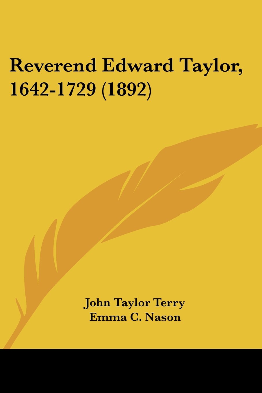 Reverend Edward Taylor, 1642-1729