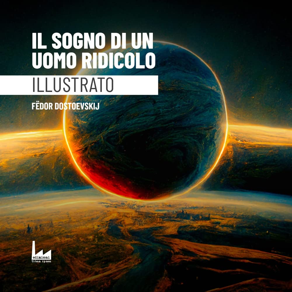 Il Sogno Di Un Uomo Ridicolo. Ediz. Illustrata - 4