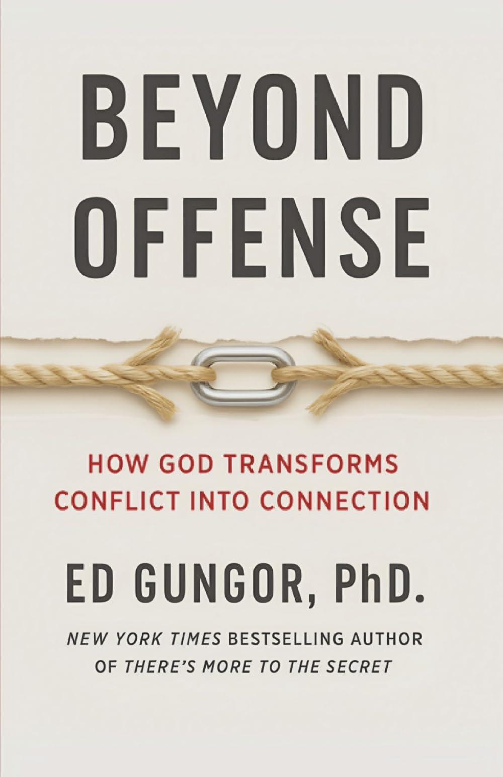 Beyond Offense: How God Transforms Conflicts Into Connections