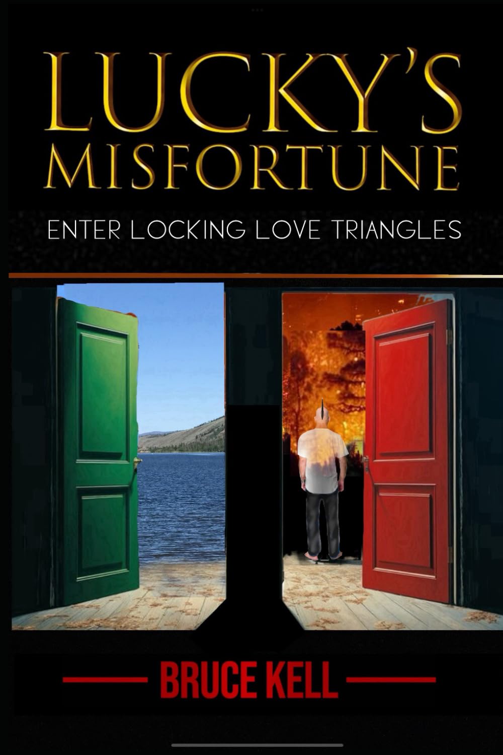 LUCKY’S MISFORTUNE: The Right People in the Wrong Place