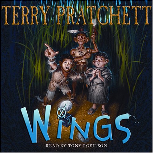 Amazon Com Wings The Bromeliad Trilogy 3 Audible Audio Edition Terry Pratchett Tony Robinson Random House Audiobooks Audible Audiobooks