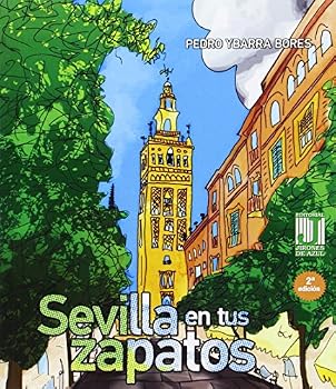 Paperback SEVILLA EN TUS ZAPATOS [Spanish] Book