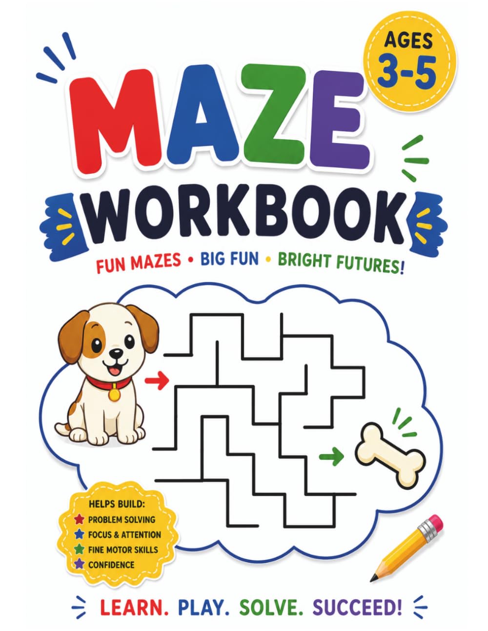 Maze Workbook for Kids Ages 3–5: Fun Preschool Mazes for Early Learning, Problem Solving, Focus, and Fine Motor Skills: Easy and Medium Mazes for ... Kids | Fun Activity Workbook for Ages 3–5