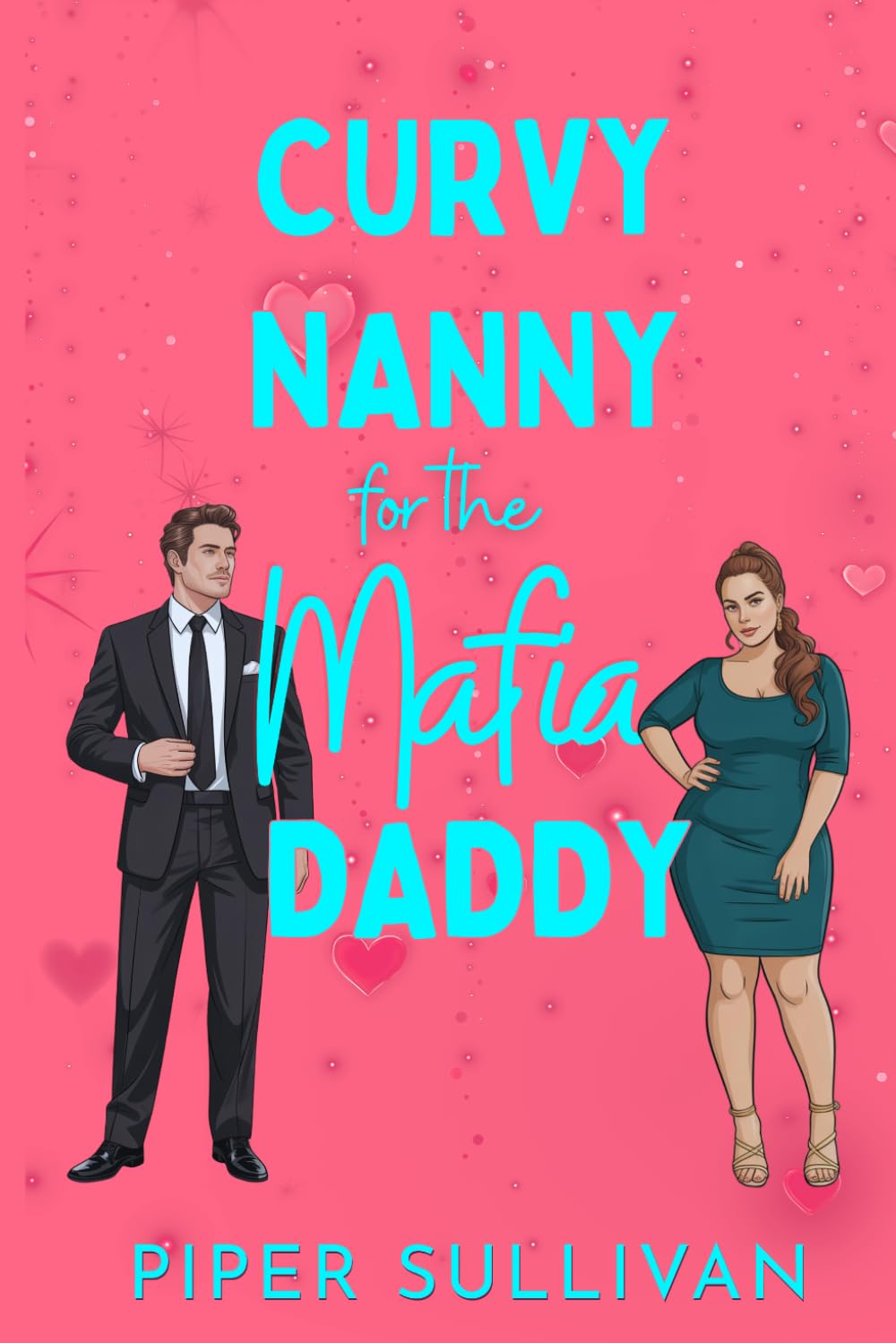 Curvy Nanny for the Mafia Daddy: A Second Chance Mafia Boss Single Dad & the Nanny Romance (Curvy Nannies for Single Dads)