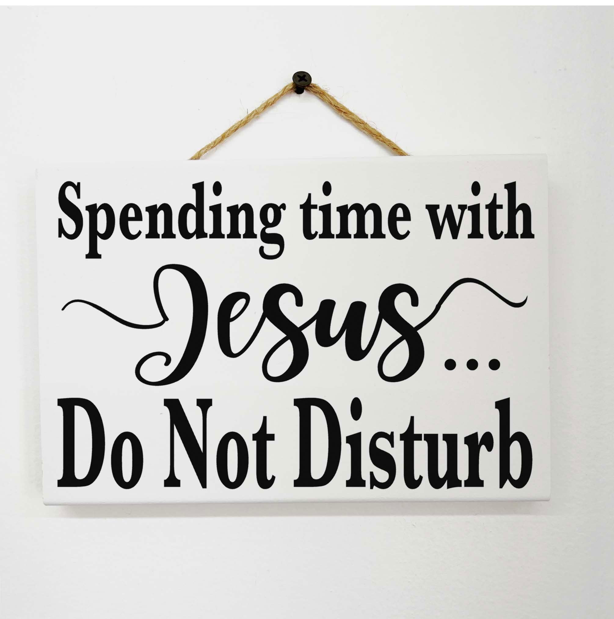 POMOTER 8x12 Inch Spending Time with Jesus Do Not Disturb Wood Sign Please Quiet Prayer in Session Religious Progress Do Not Enter Wall Door Plaque