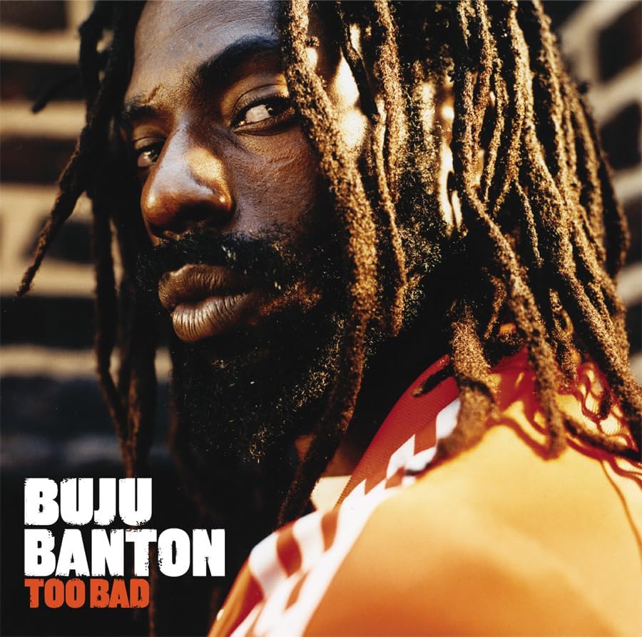 BUJU BANTON - Too Bad - Disque CD