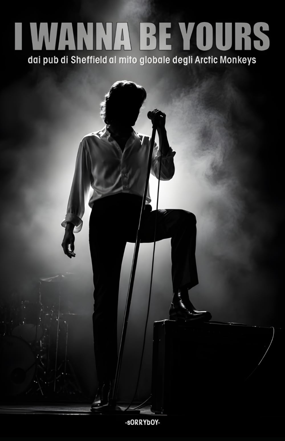 I WANNA BE YOURS: dai pub di Sheffield al mito globale degli Arctic Monkeys (tanti dischi che non me ne ricordo)