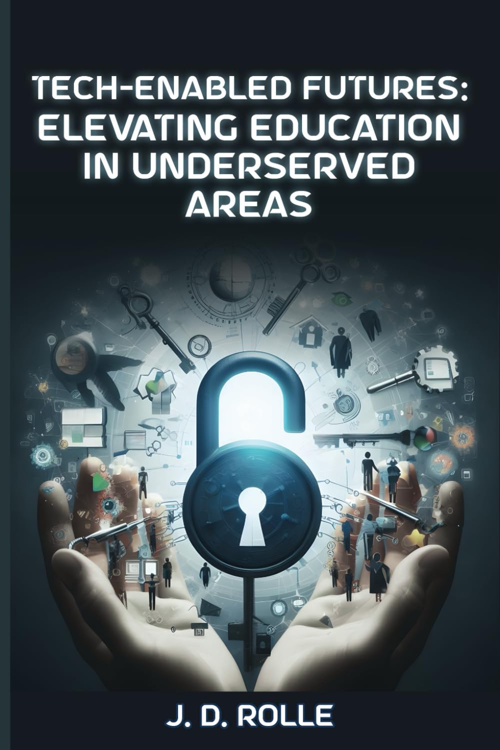 Tech Enabled Futures: Elevating Education in Underserved Areas