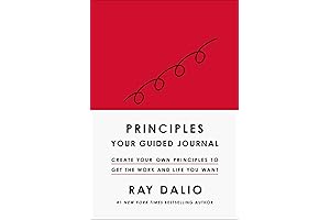 Principles: Your Guided Journal - A Guide to Creating Your Own for Success