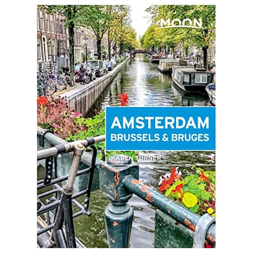 Moon Amsterdam, Brussels & Bruges (Travel Guide)
