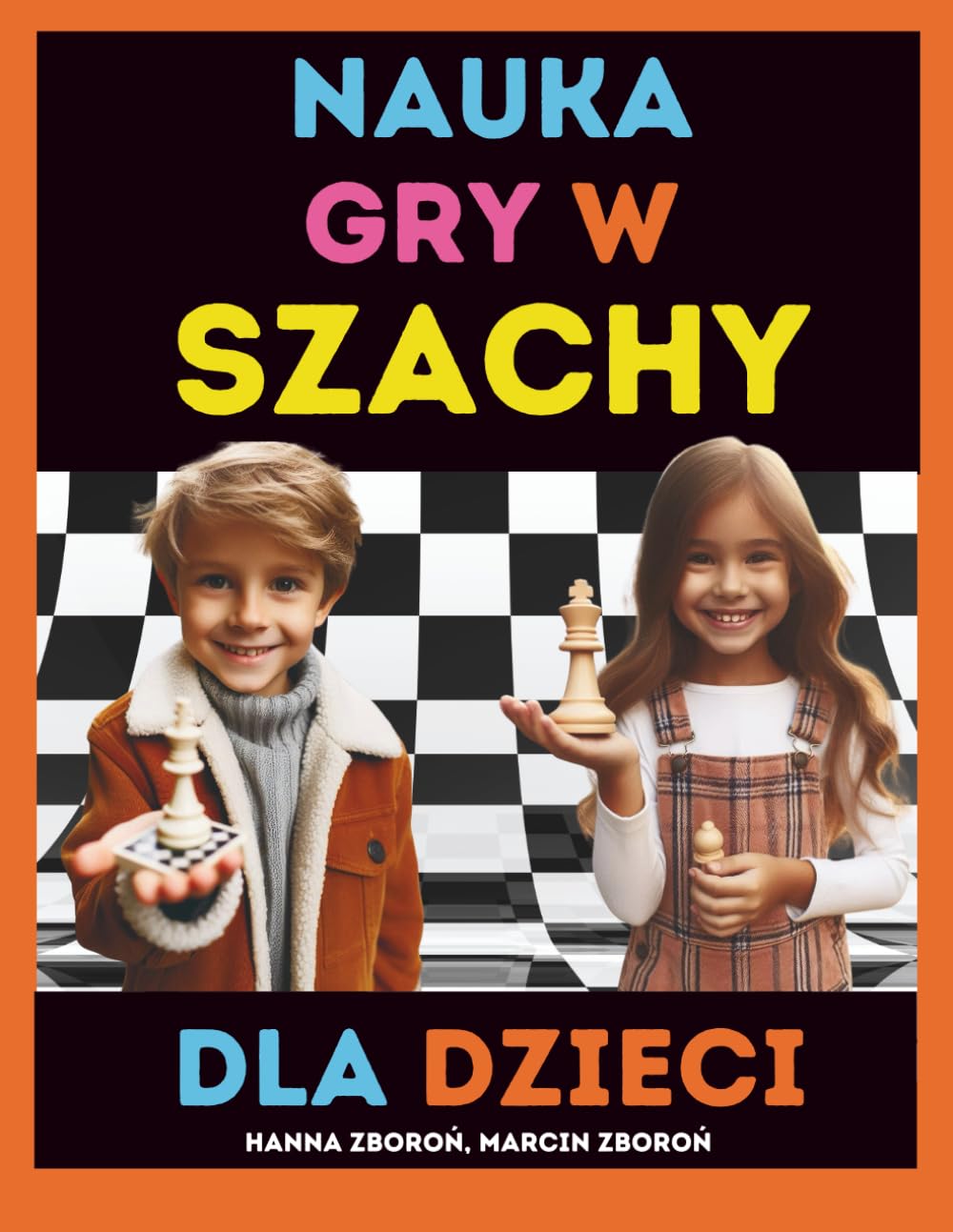 Nauka Gry w Szachy dla Dzieci: Książka dla początkujących szachistów