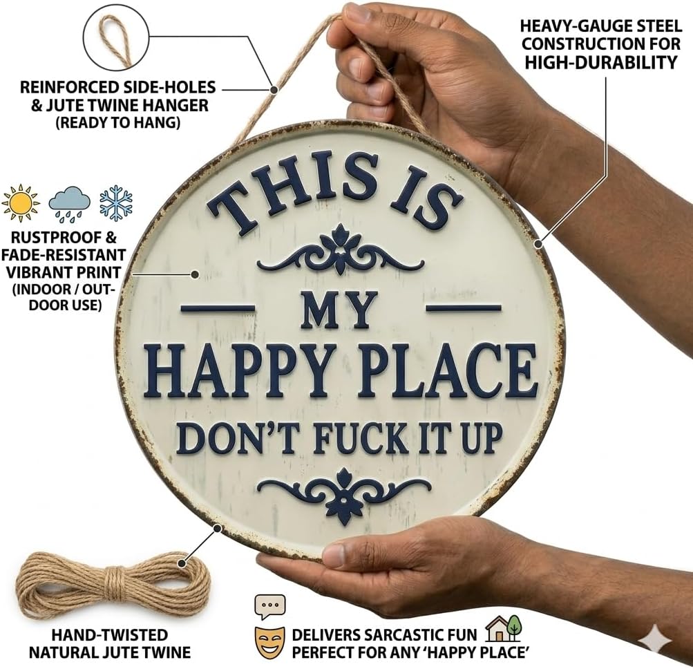 12x12in Round This Is My Happy Place Don't F*ck It Up Metal Sign - Vintage Hanging Wall Decor Welcome to My Happy Place - Funny Humorous Welcome Sign with Jute Rope for Indoor Outdoor Home Office Bar Decoration