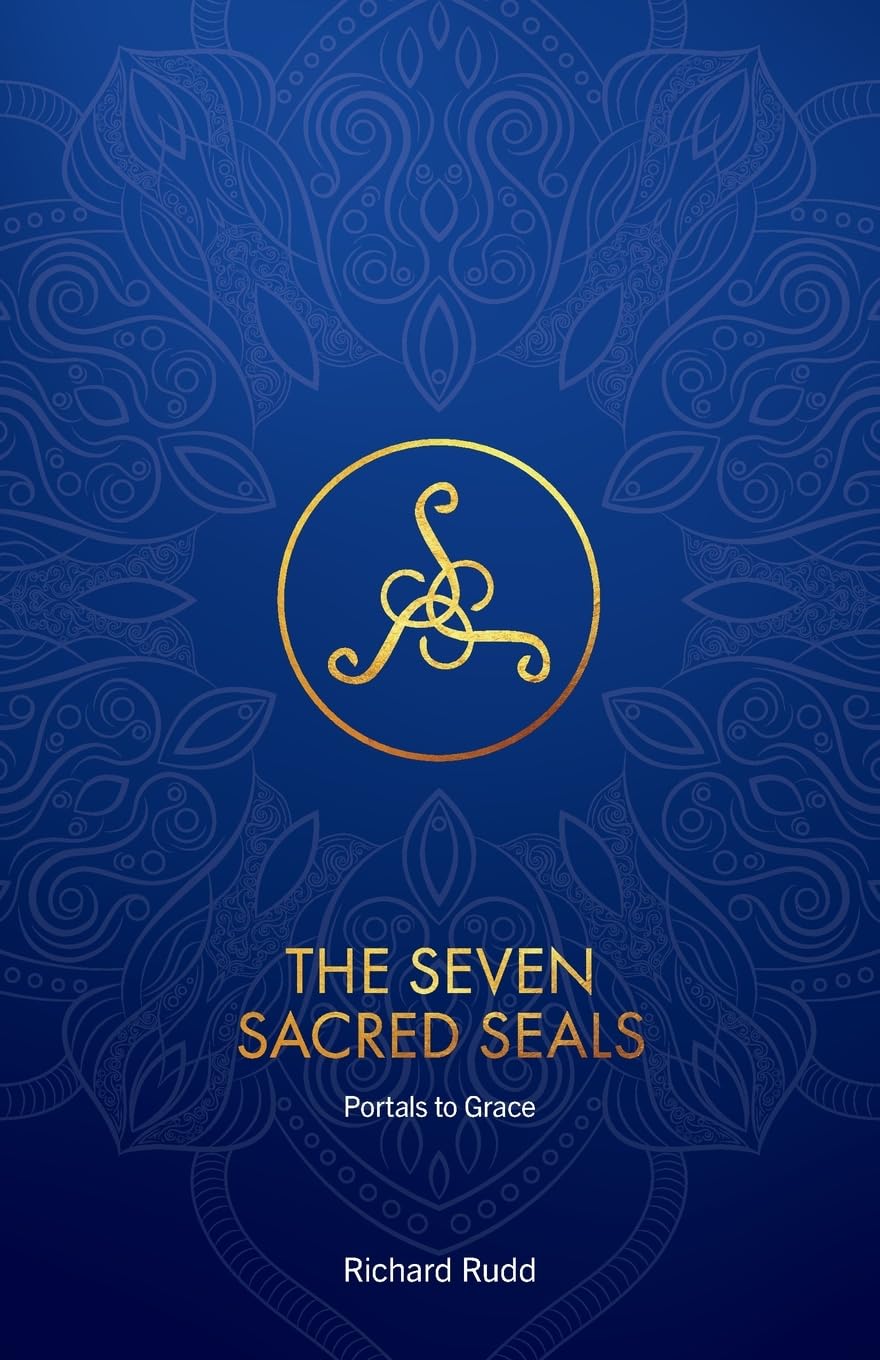 The Seven Sacred Seals: Portals To Grace