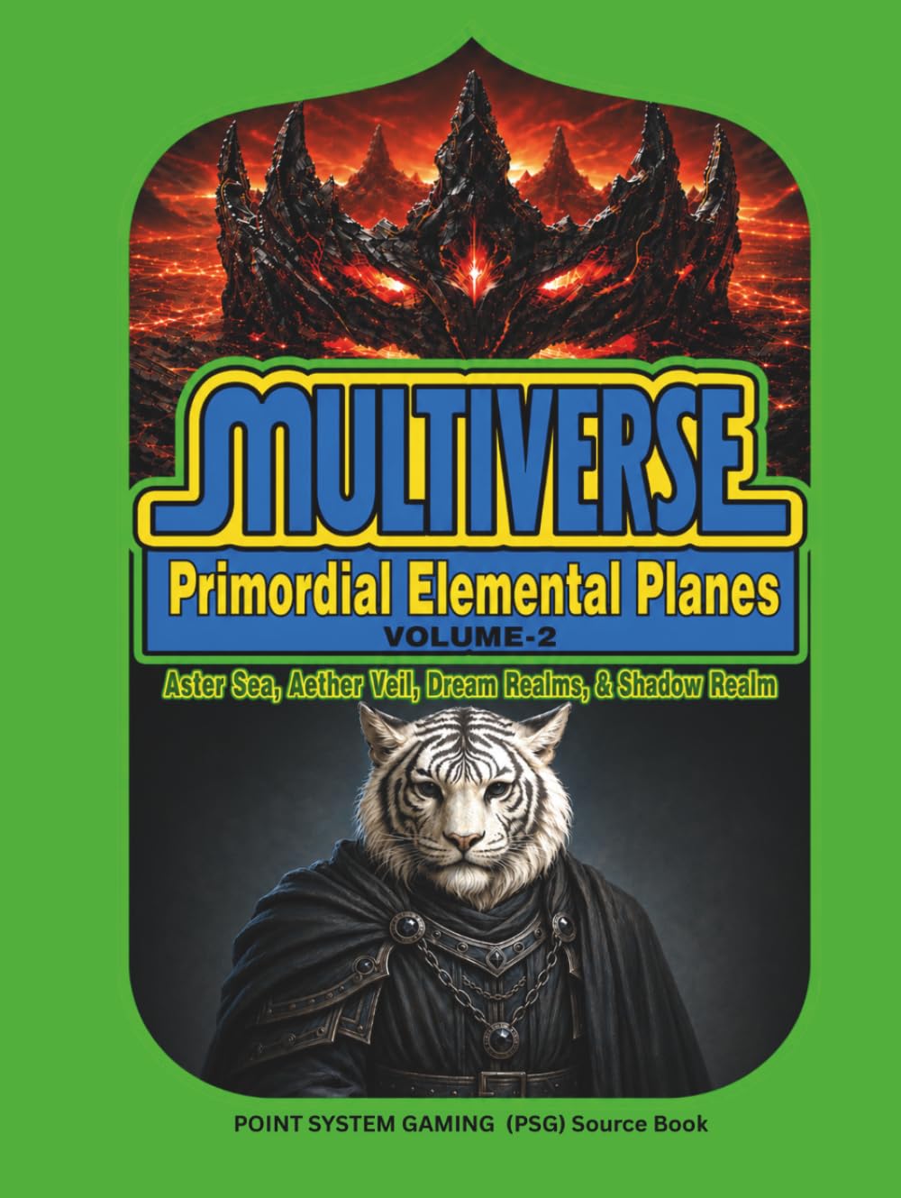MULTIVERSE: Volume 2 - Primordial Elemental Planes, Aether Veil, & Dream Realms